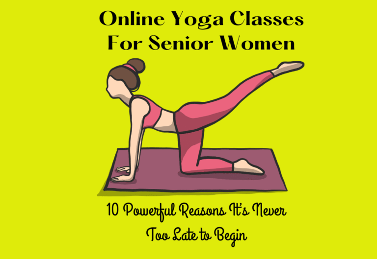 Online Yoga Classes For Senior Women