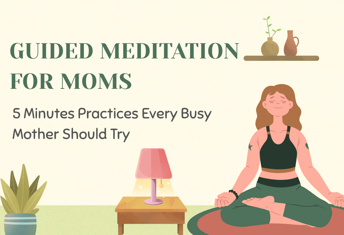 Best Guided Meditation for Moms